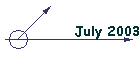 July 2003