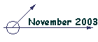 November 2003