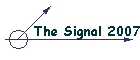 The Signal 2007
