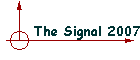 The Signal 2007