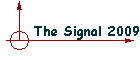 The Signal 2009